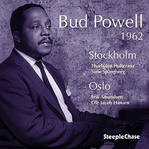 Review of Bud Powell: 1962 Stockholm/Oslo