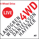 Review of Landgren/Wollny/Danielsson/Haffner: 4 Wheel Drive Live