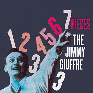 Review of Jimmy Giuffre 3: 7 Pieces