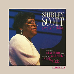 Review of Shirley Scott: A Walkin’ Thing