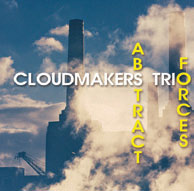 Review of Cloudmakers Trio: Abstract Forces