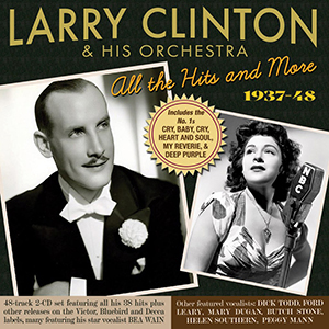 Review of Larry Clinton & His Orchestra: All The Hits & More 1937-48