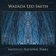 Review of Wadada Leo Smith: America's National Parks