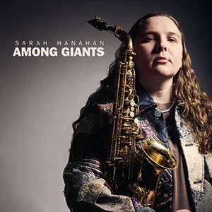 Review of Sarah Hanahan: Among Giants