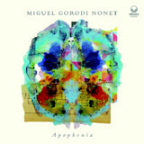 Review of Miguel Gorodi Nonet: Apophenia