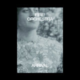 Review of Fire! Orchestra: Arrival