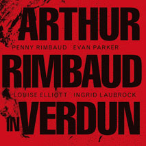 Review of Penny Rimbaud: Arthur Rimbaud in Verdun