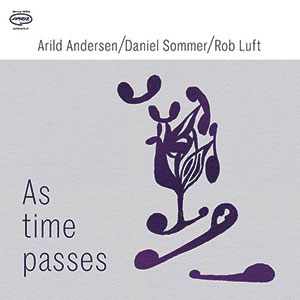 Review of Arild Andersen/Daniel Sommer/ Rob Luft: As Time Passes