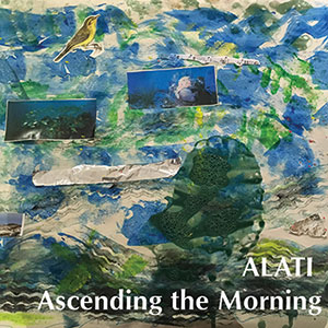 Review of Alati: Ascending the Morning