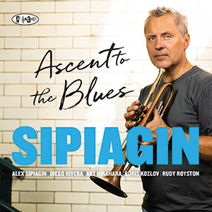 Review of Alex Sipiagin: Ascent To The Blues