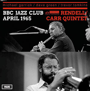 Review of Rendell/Carr Quintet: BBC Jazz Club April 1965