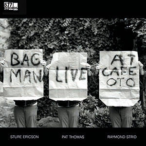 Review of Bagman: Bagman Live at Cafe OTO