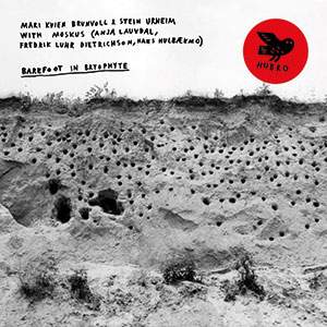 Review of Mari Kvien Brunvoll & Stein Urheim with Moskus: Barefoot In Bryophyte