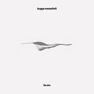 Review of Bugge Wesseltoft: Be Am