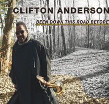 Review of Clifton Anderson: Been Down This Road Before