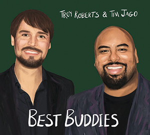 Review of Troy Roberts & TimJago: Best Buddies