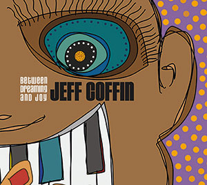 Review of Jeff Coffin: Between Dreaming and Joy