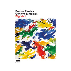 Review of Emma Rawicz & Gwilym Simcock: Big Visit