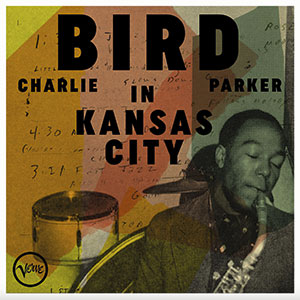 Review of Charlie Parker: Bird In Kansas City