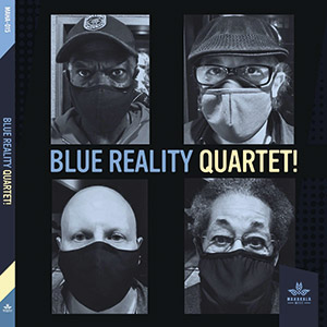 Review of Joe McPhee/Michael Marcus/Jay Rosen/Warren Smith: Blue Reality Quartet!