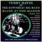 Review of Tubby Hayes and the Downbeat Big Band: Blues at the Manor 1959-1960