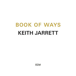 Review of Keith Jarrett: Book Of Ways