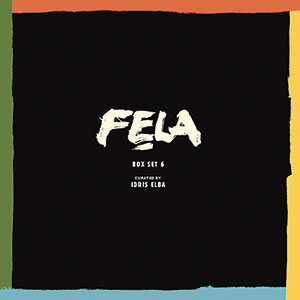 Review of Fela Kuti: Box Set 6 Curated By Idris Elba