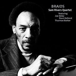 Review of Sam Rivers: Braids