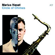 Review of Marius Neset: Circle of Chimes