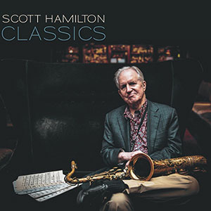 Review of Scott Hamilton: Classics