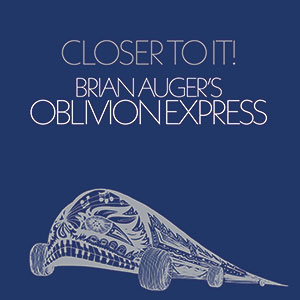 Review of Brian Auger’s Oblivion Express: Closer to It!