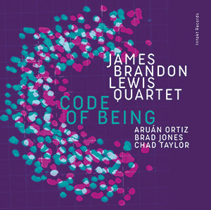 Review of James Brandon Lewis quartet: Code Of Being