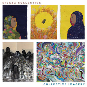 SFJAZZ Collective: Collective Imagery - Jazzwise