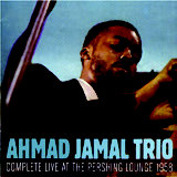 Review of Ahmad Jamal Trio: Complete Live at the Pershing Lounge 1958