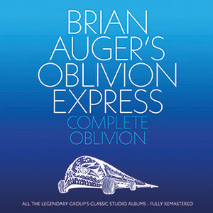 Review of Brian Auger’s Oblivion Express: Complete Oblivion