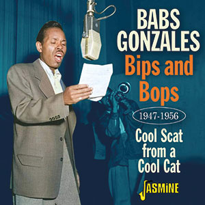 Review of Babs Gonzales – Bips and Bops: Cool Scat from A Cool Cat 1947-1956