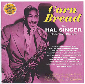 Review of Hal Singer: Corn Bread – The Collection 1948-59