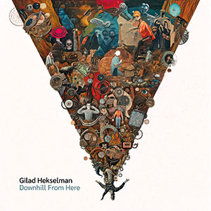 Review of Gilad Hekselman: Downhill From Here