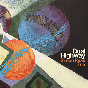 Review of Simon Read Trio: Dual Highway