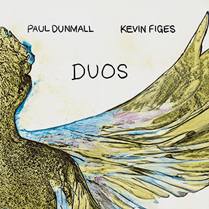 Review of Paul Dunmall/Kevin Figes: Duos