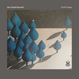 Review of Jon Lloyd Quartet: Earth Songs