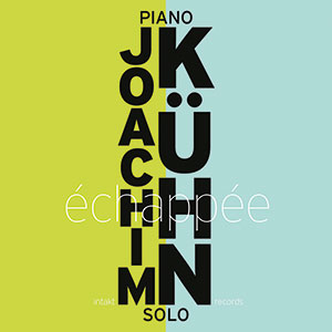 Review of Joachim Kühn: Échappée