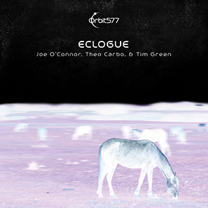 Review of Joe O'Connor/Theo Carbo/Tim Green: Eclogue