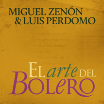 Review of Miguel Zenón & Luis Perdomo: El Arte Del Bolero