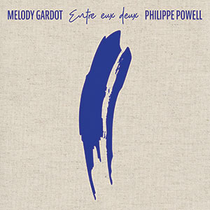 Review of Melody Gardot/Philippe Powell: Entre Eux Deux