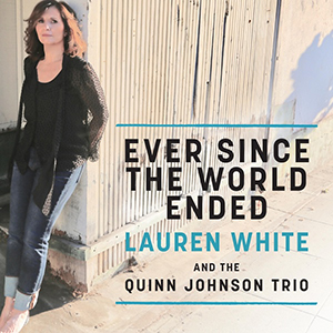 Review of Lauren White: Ever Since The World Ended