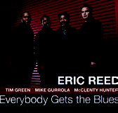 Review of Eric Reed Quartet: Everybody Gets The Blues