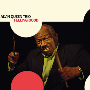 Review of Alvin Queen Trio: Feeling Good