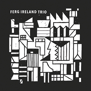 Review of Ferg Ireland Trio