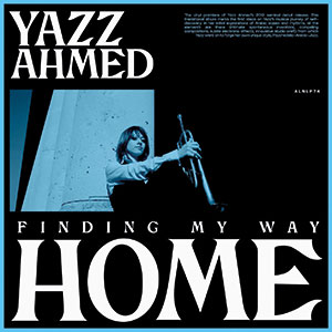 Review of Yazz Ahmed: Finding My Way Home